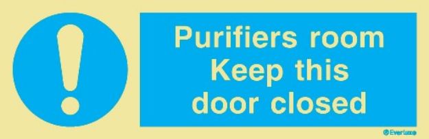 Purifiers room keep this door closed sign